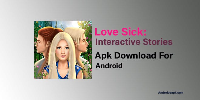 Love-Sick-Interactive-Stories-Apk
