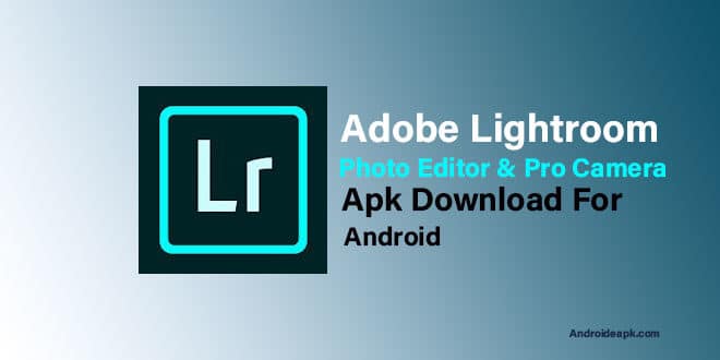 adobe lightroom download apk